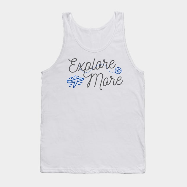 Explore More Tank Top by Kahlenbecke